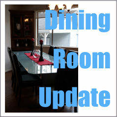 Dining Room Update